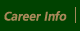 Career Info